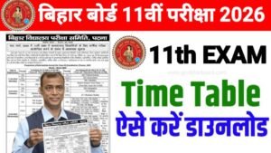 Bihar Board 11th Annual Exam 2026 Time Table